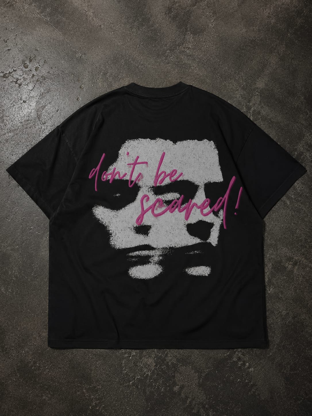 Don't Be Scared Tee